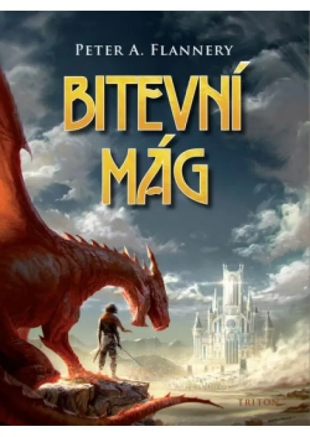 Peter A. Flannery - Bitevní mág