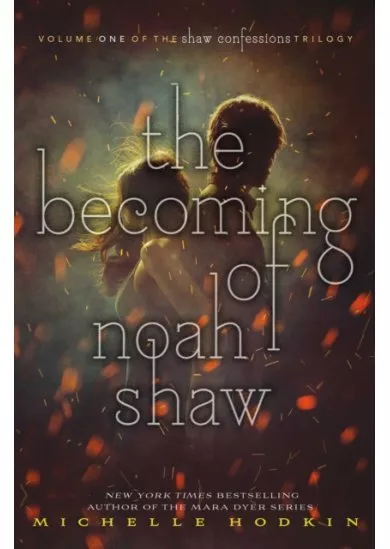 The Becoming Of Noah Shaw