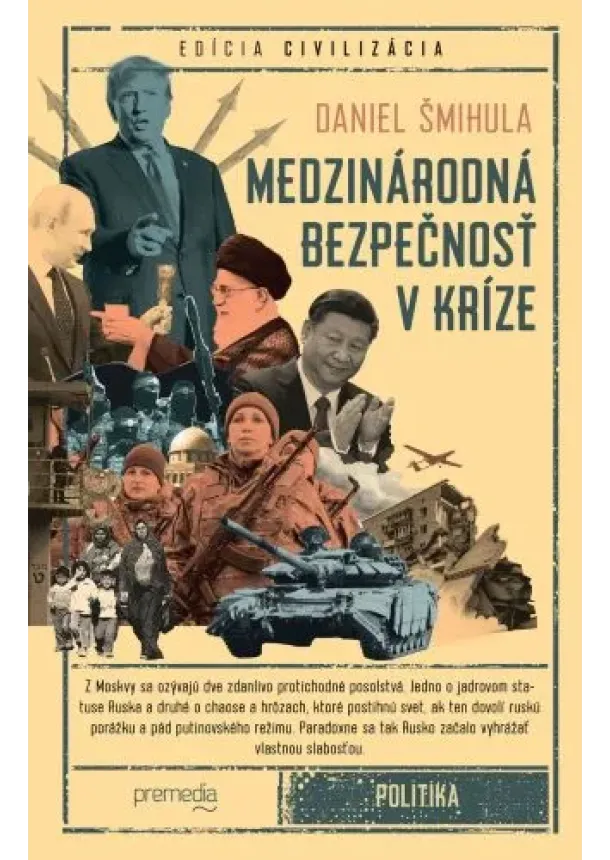 Daniel Šmihula - Medzinárodná bezpečnosť v kríze