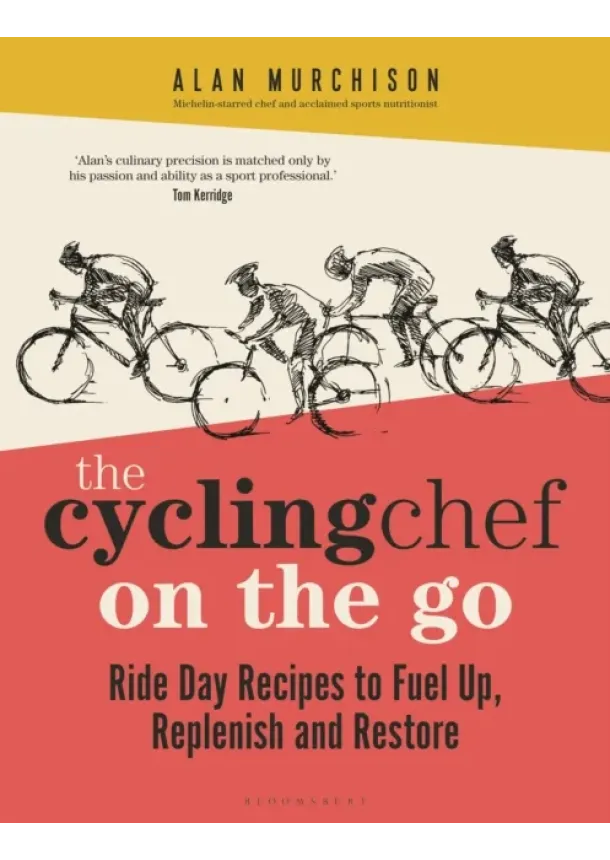 Alan Murchison - The Cycling Chef On the Go