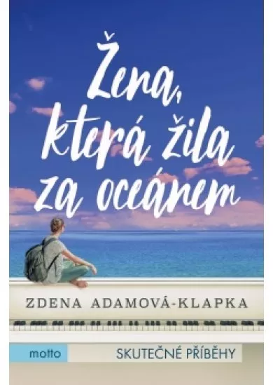 Žena, která žila za oceánem