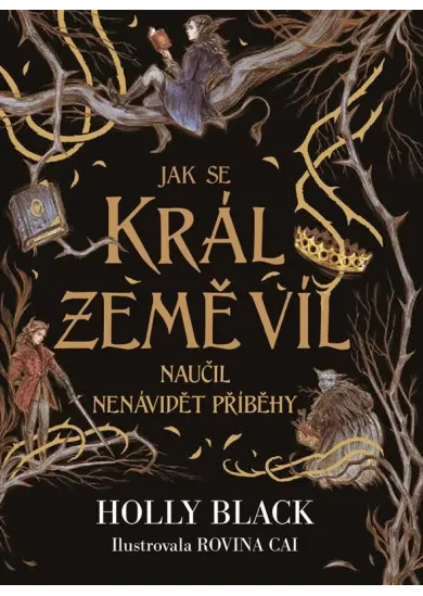 Jak se král Země víl naučil nenávidět příběhy