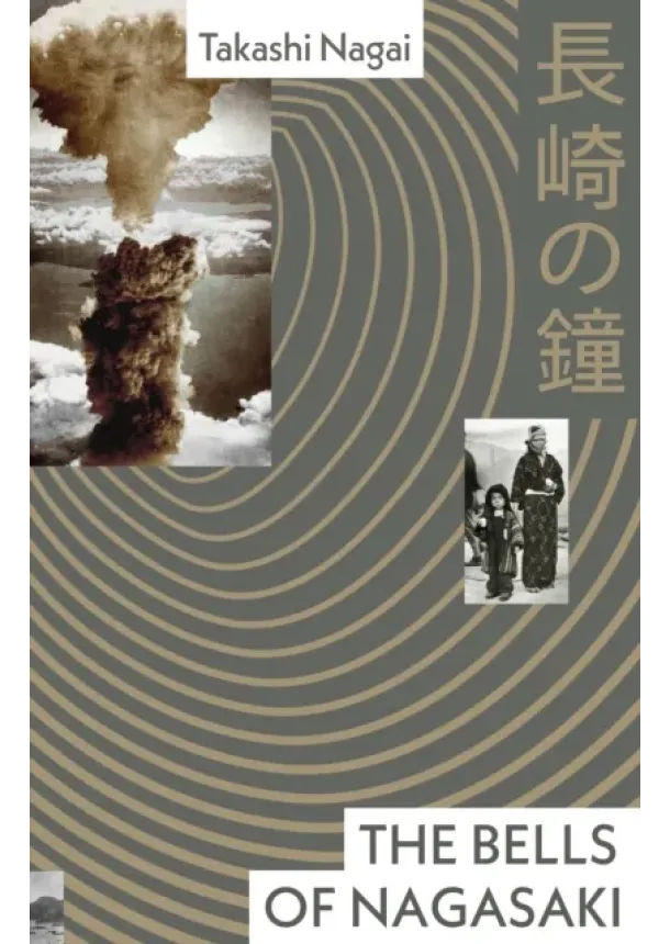 Takashi Nagai - The Bells of Nagasaki