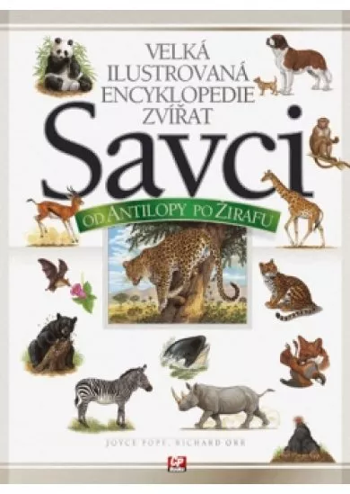 Velká ilustrovaná encyklopedie zvířat - Savci