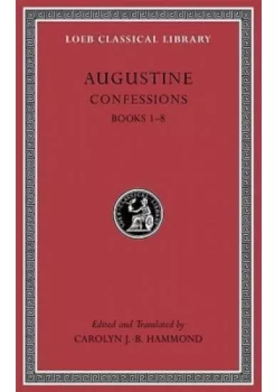 Augustine: Confessions: Books 1 - 8