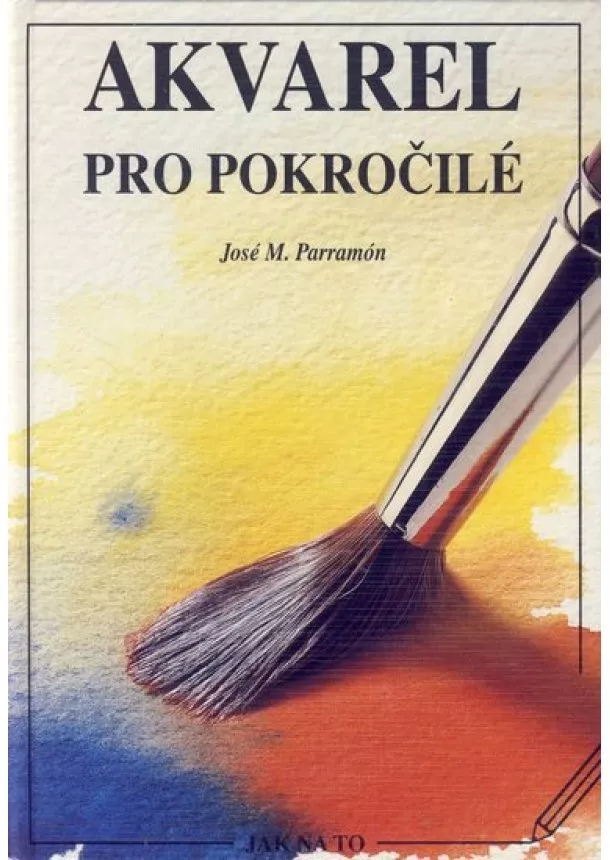 Kolektív - Akvarel pro pokročilé