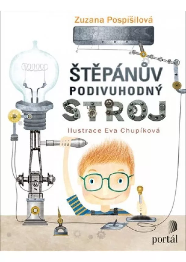 Zuzana Pospíšilová - Štěpánův podivuhodný stroj
