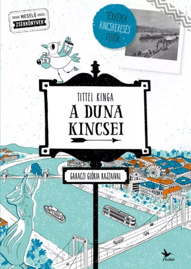 Tittel Kinga - A Duna kincsei - Mesélő zsebkönyvek (2. kiadás)