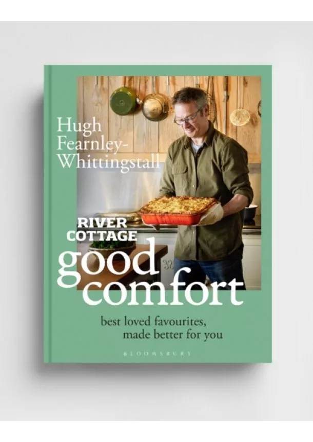 Hugh Fearnley-Whittingstall - River Cottage Good Comfort