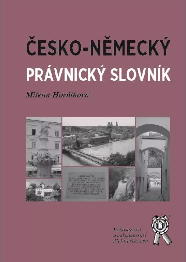 Milena Horálková  - Česko-německý právnický slovník