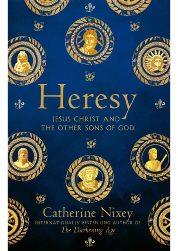 Catherine Nixey - Heresy