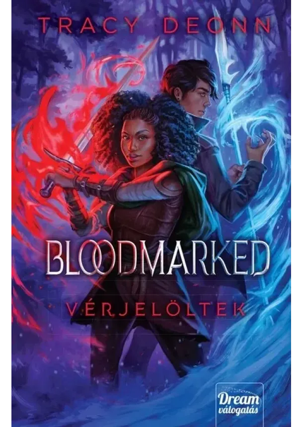Tracy Deonn - Bloodmarked - A Vérjelölt