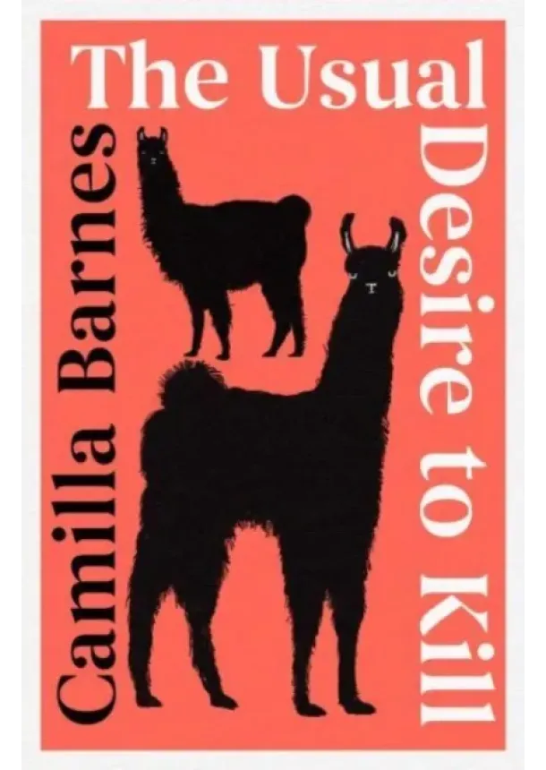 Camilla Barnes - The Usual Desire to Kill