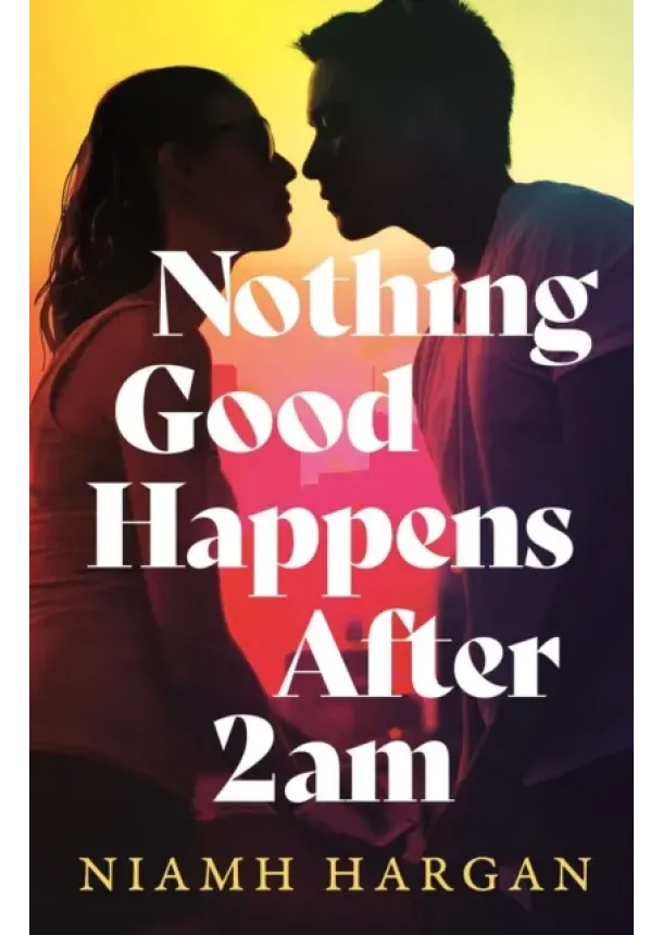 Niamh Hargan - Nothing Good Happens After 2AM