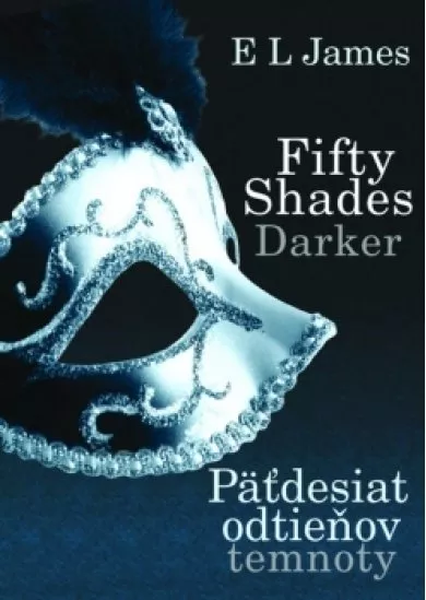 Fifty Shades Darker: Päťdesiat odtieňov temnoty