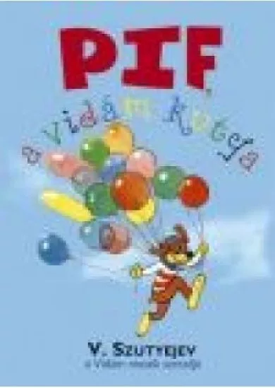 PIF A VIDÁM KUTYA