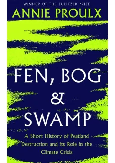 Fen, Bog and Swamp