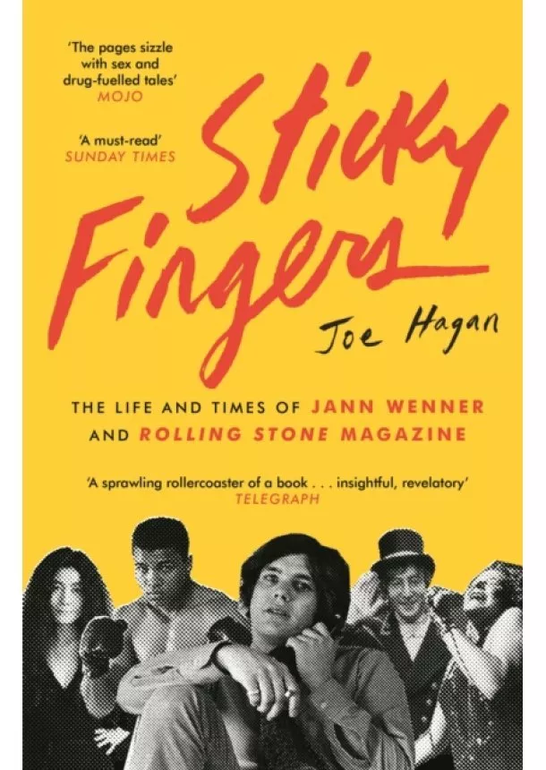 Joe Hagan - Sticky Fingers