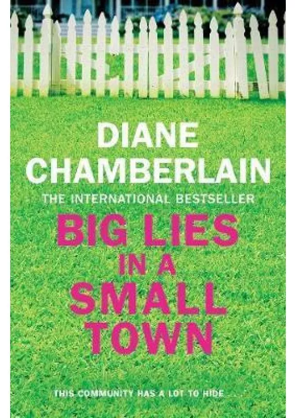 Big Lies in a Small Town