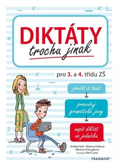 Diktáty trochu jinak pro 3. a 4. třídu ZŠ