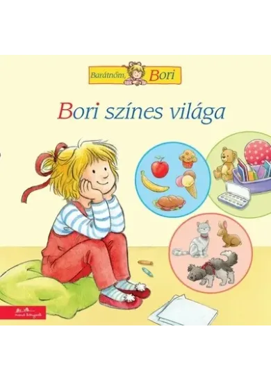 Bori színes világa - Barátnőm, Bori