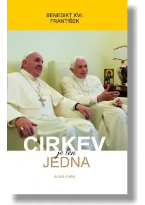 Benedikt XVI., Papež František - Cirkev je len jedna