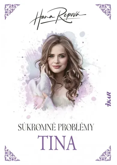 Súkromné problémy: Tina