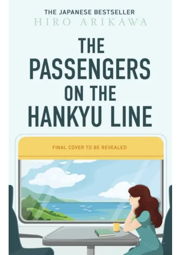 Hiro Arikawa - The Passengers on the Hankyu Line
