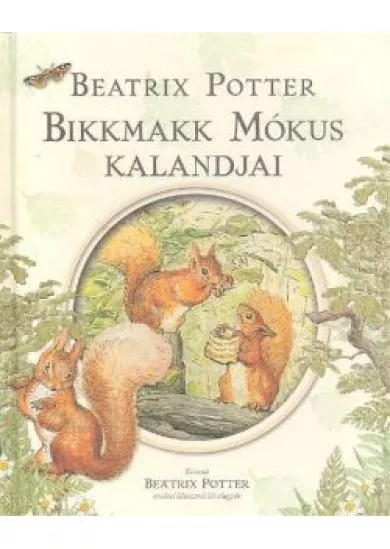 BIKKMAKK MÓKUS KALANDJAI