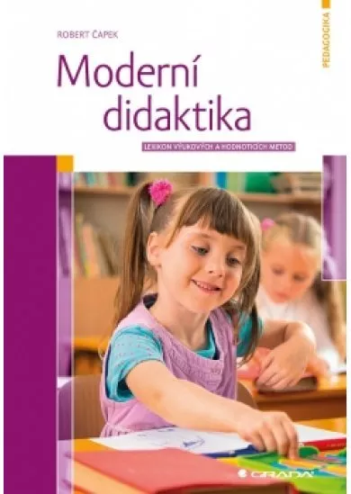Moderní didaktika - Lexikon výukových a hodnoticích metod