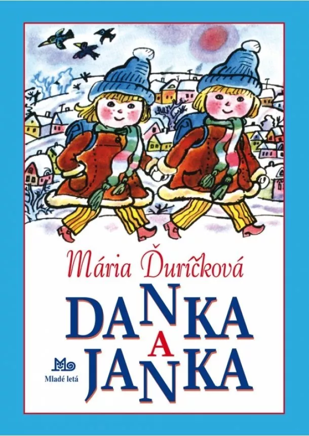 Mária Ďuríčková - Danka a Janka - 12. vydanie