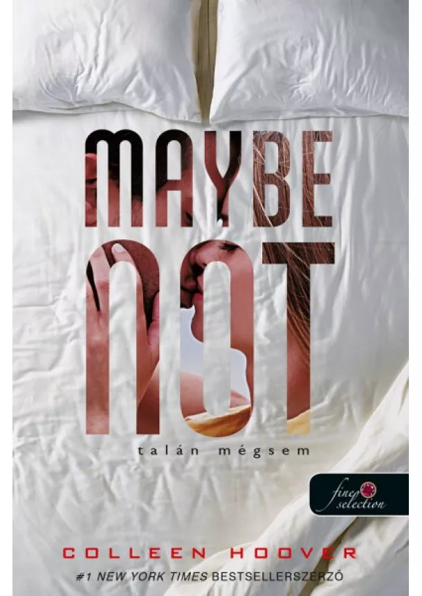 Colleen Hoover - Maybe Not - Talán mégsem - Egy nap talán 1,5