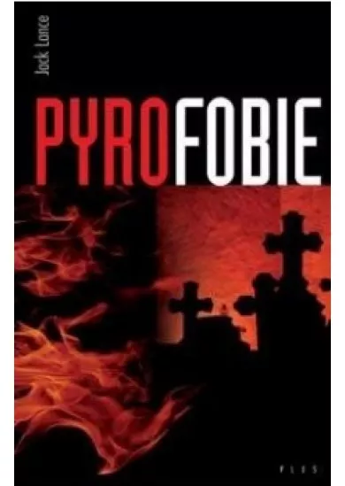 Pyrofobie