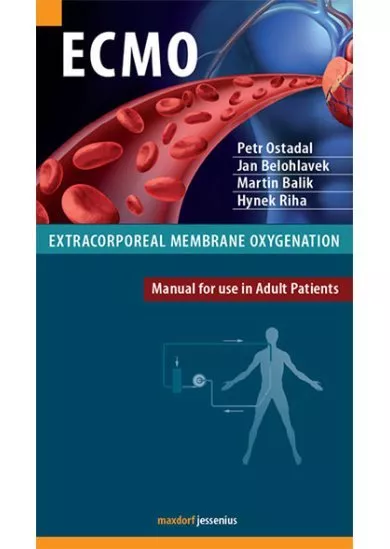 ECMO  Extracorporeal membrane oxygenation - Manual for use in Adult Patients