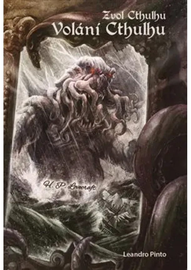 Leandro Pinto - Zvol Cthulhu - Volání Cthulhu (gamebook)