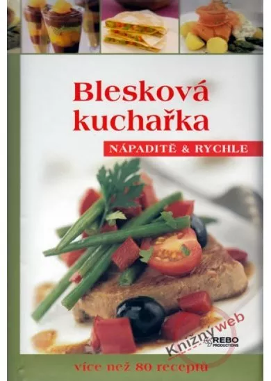 Blesková kuchařka - Nápaditě a rychle