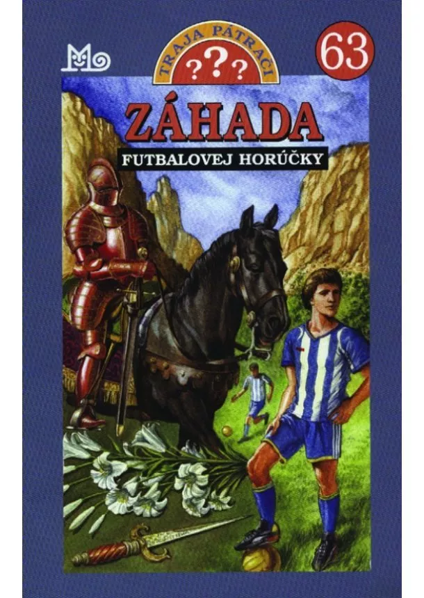 Marco Sonnleitner - Záhada futbalovej horúčky - Traja pátrači č.63