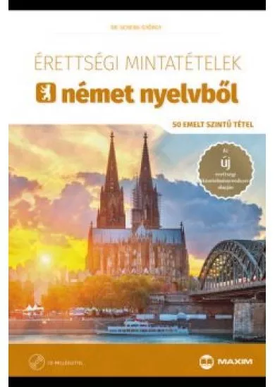 Érettségi mintatételek német nyelvből (50 emelt szintű tétel) CD-melléklettel