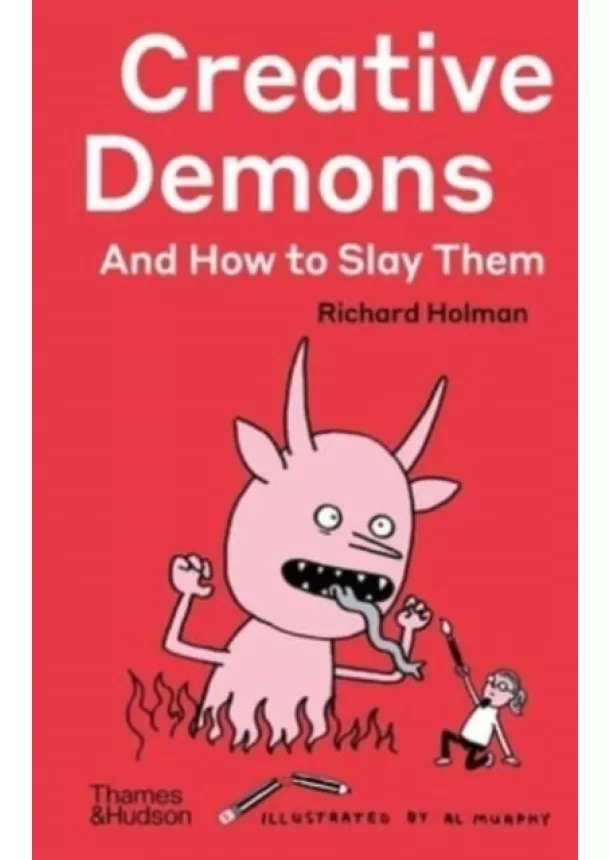 Richard Holman - Creative Demons and How to Slay Them