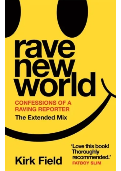 Rave New World