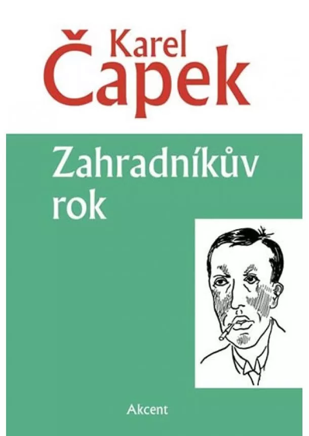 Karel Čapek - Zahradníkův rok