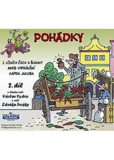 VYDRA VÁCLAV A DALŠÍ  POHÁDKY Z JIŽNÍCH ČECH A ŠUMAVY ANEB