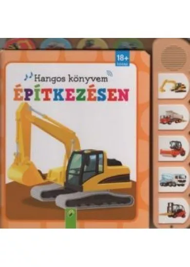 Építkezésen - Hangoskönyvem 18 hónapos kortól