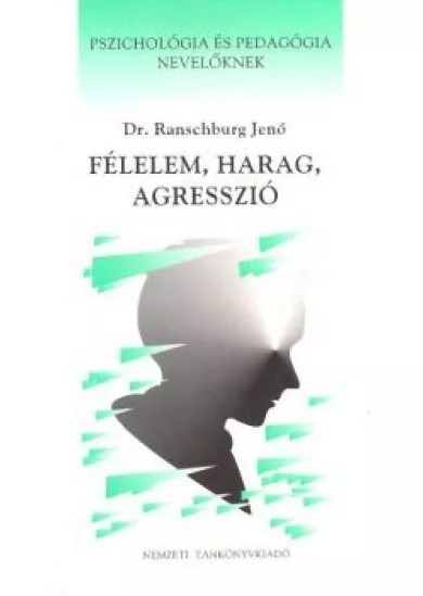 FÉLELEM, HARAG, AGRESSZIÓ  56180/1