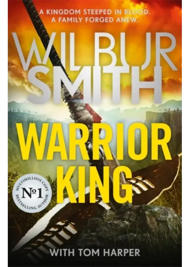 Wilbur Smith, Tom Harper - Warrior King