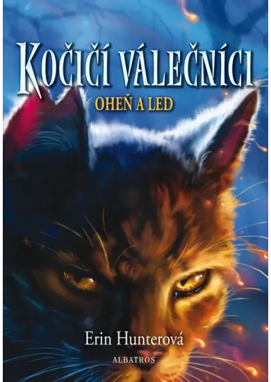 Kočičí válečníci (2) - Oheň a led