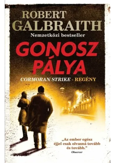 Gonosz pálya - Cormoran Strike (4. kiadás)