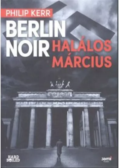Berlin Noir: Halálos március