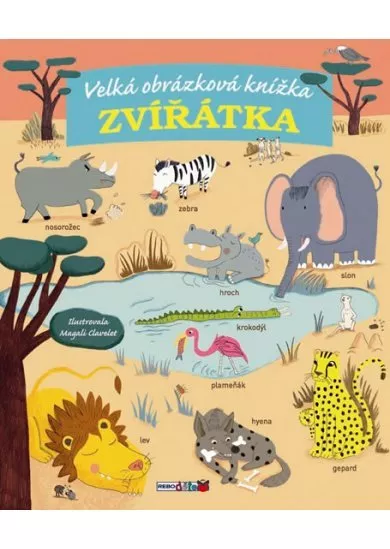 Zvířátka - Velká obrázková knížka