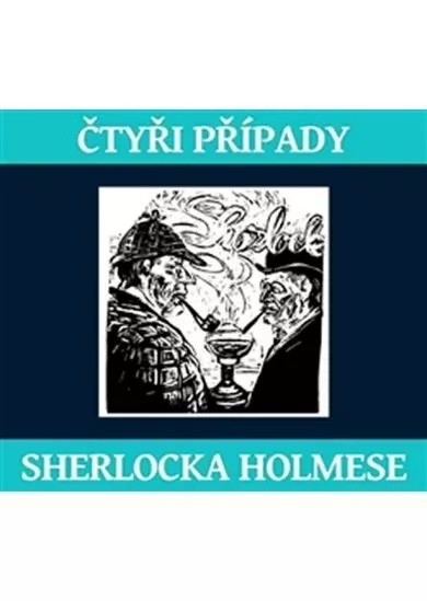 Čtyři případy Sherlocka Holmese - 2CD